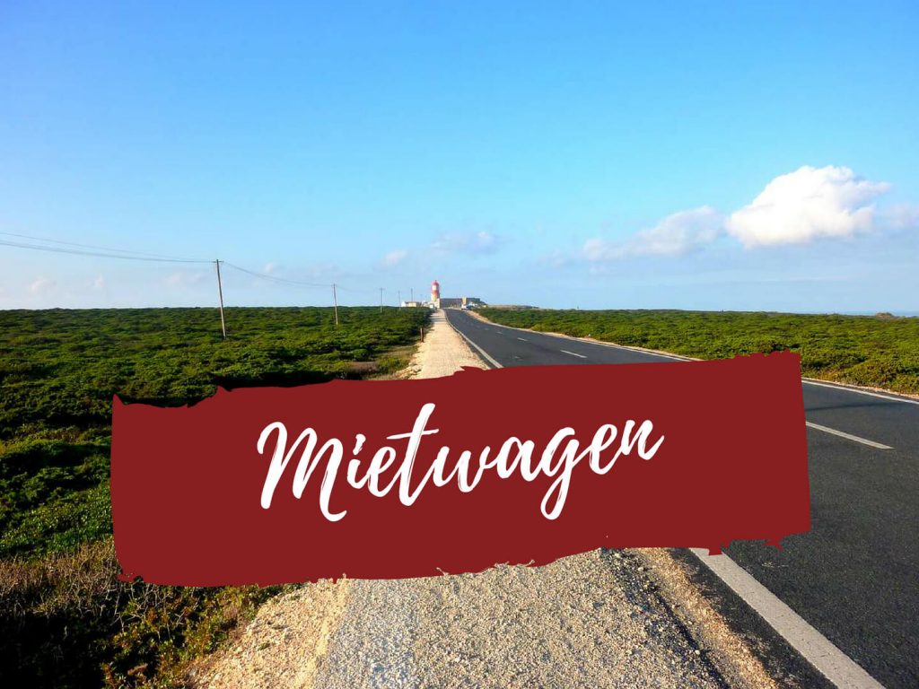 Mit dem Mietwagen die Algarve auf eigene Faust entdecken